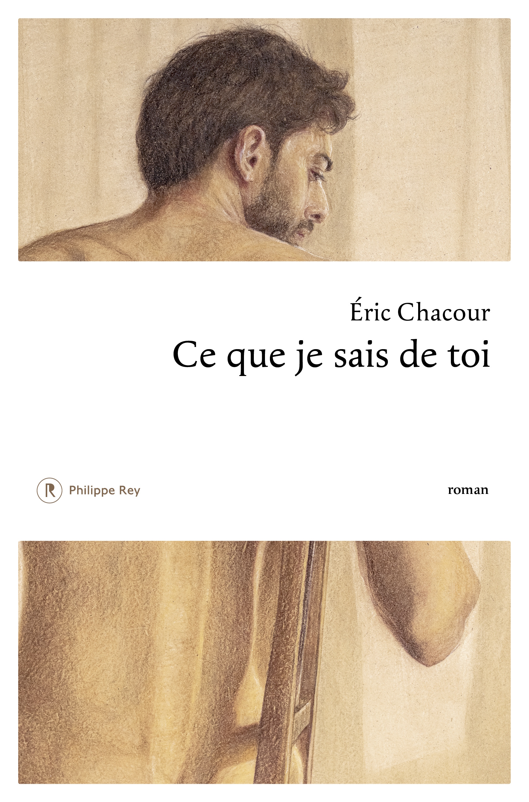 Ce que je sais de toi de Eric Chacour